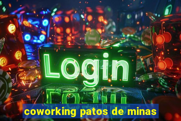 coworking patos de minas